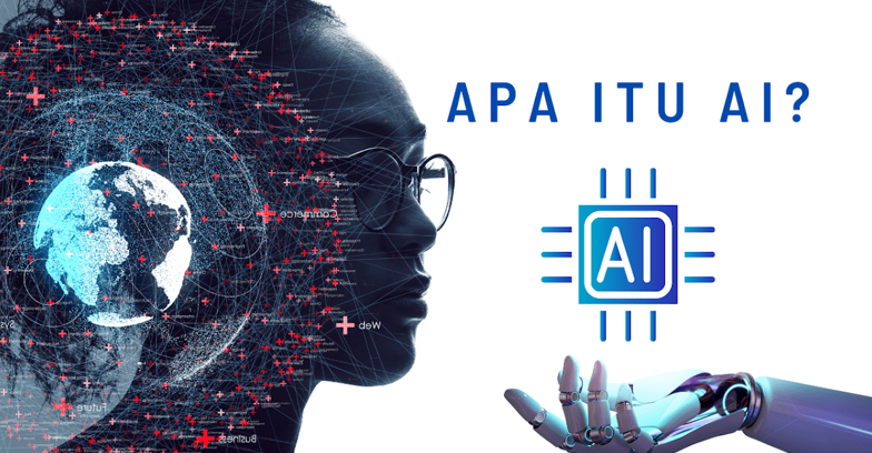 Apa itu Kecerdasan Buatan (AI)?