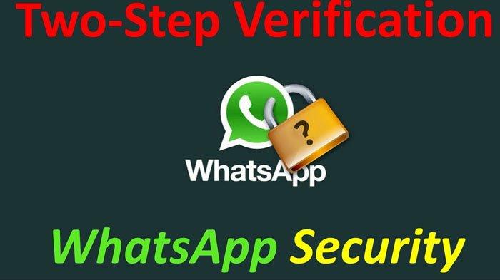 Pengamanan Ganda Fitur Two Step Verification WhatsApp Security